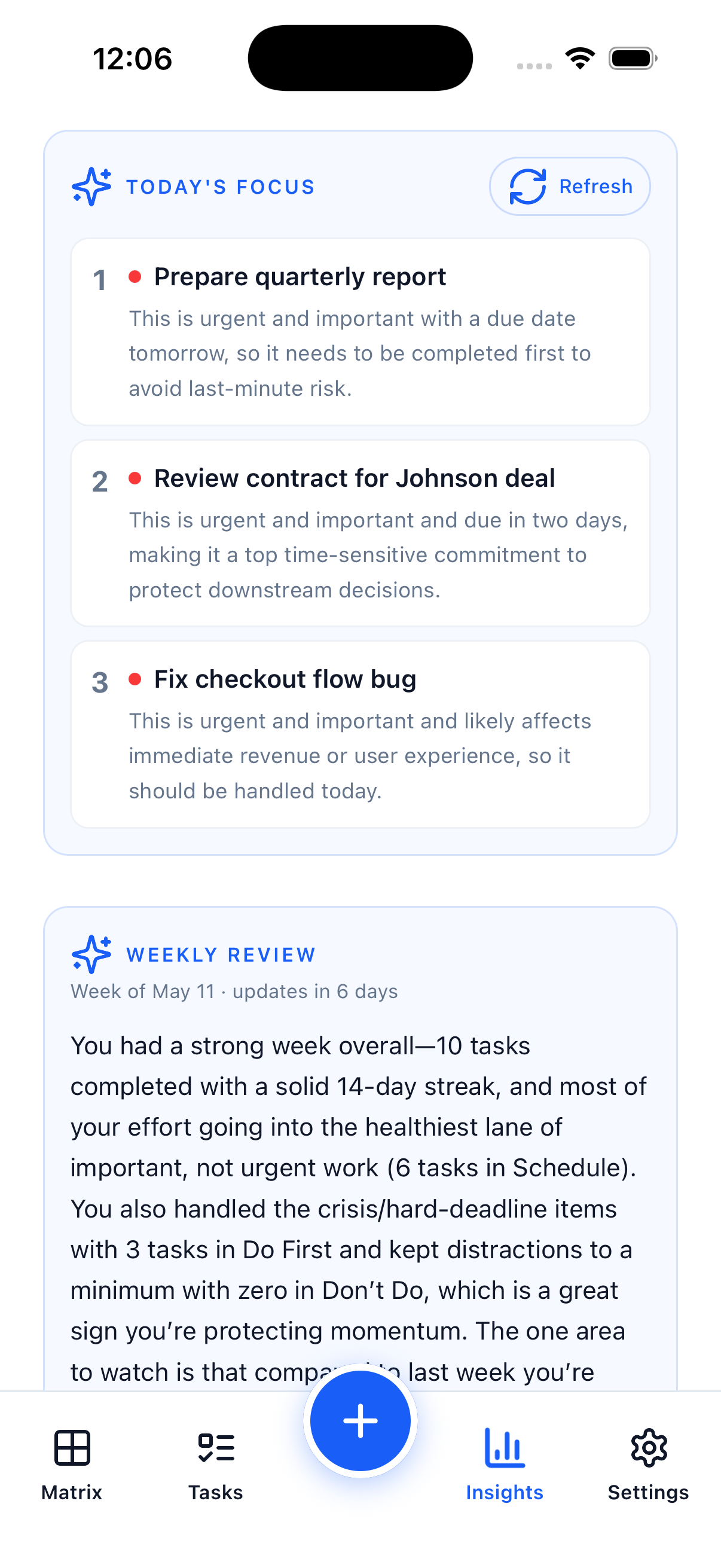 Focus Matrix Pro Insights screen showing Today's Focus with three AI-picked priorities, each with the reasoning for why it earned a spot